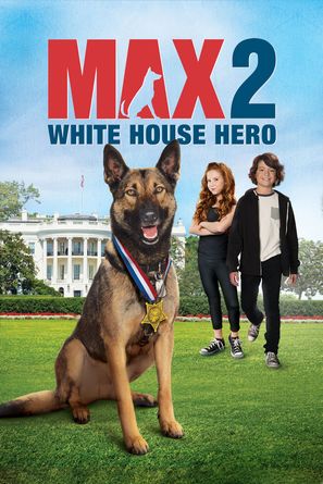 Max 2: White House Hero - Movie Cover (thumbnail)