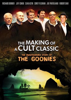 The Making of a Cult Classic: The Unauthorized Story of &#039;The Goonies&#039; - Movie Poster (thumbnail)