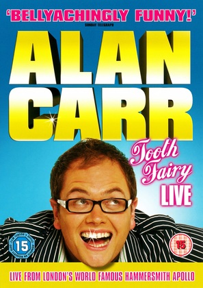 Alan Carr: Tooth Fairy LIVE - British Movie Cover (thumbnail)