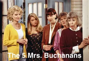 "The 5 Mrs. Buchanans" Poster