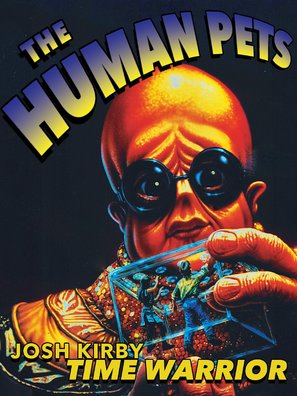 Josh Kirby... Time Warrior: Chapter 2, the Human Pets - Movie Poster (thumbnail)