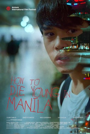 How to Die Young in Manila - Philippine Movie Poster (thumbnail)
