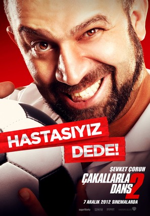 &Ccedil;akallarla Dans 2: Hastasiyiz Dede - Turkish Movie Poster (thumbnail)