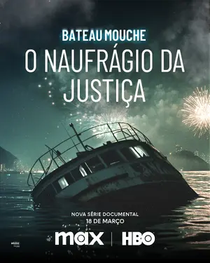 "Bateau Mouche: O Naufrágio da Justiça" Poster