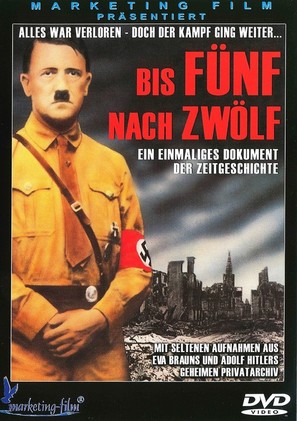 Bis f&uuml;nf nach zw&ouml;lf - Adolf Hitler und das 3. Reich - German DVD movie cover (thumbnail)