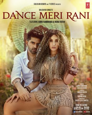 Guru Randhawa Ft Nora Fatehi: Dance Meri Rani - Indian Movie Poster (thumbnail)