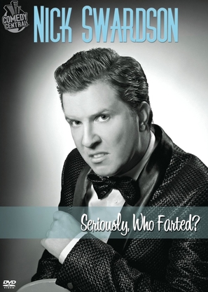 Nick Swardson: Seriously, Who Farted? - DVD movie cover (thumbnail)