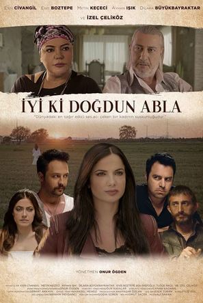 Iyi ki Dogdun Abla - Turkish Movie Poster (thumbnail)