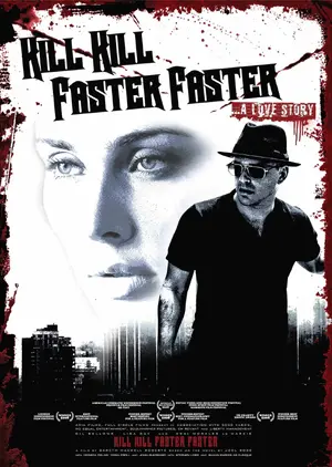 Kill Kill Faster Faster Poster