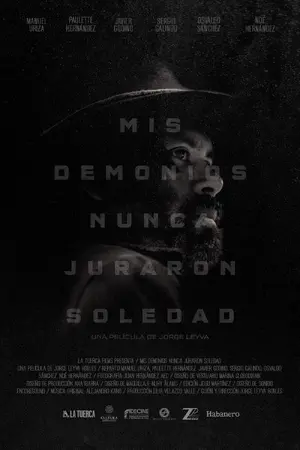 Mis demonios nunca juraron soledad Poster