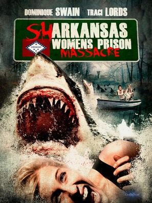 Sharkansas Women&#039;s Prison Massacre - DVD movie cover (thumbnail)