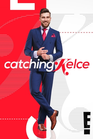 &quot;Catching Kelce&quot; - Movie Poster (thumbnail)