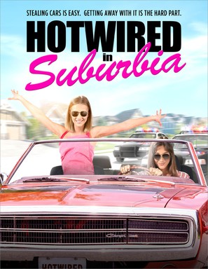 Hotwired in Suburbia - Movie Poster (thumbnail)