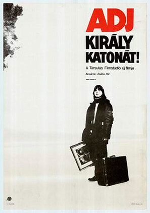 Adj kir&aacute;ly katon&aacute;t - Hungarian Movie Poster (thumbnail)