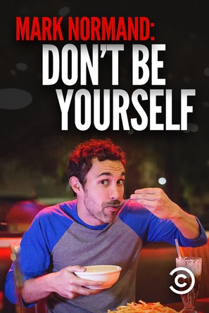 Amy Schumer Presents Mark Normand: Don&#039;t Be Yourself - Movie Poster (thumbnail)