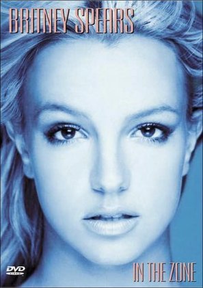 Britney Spears: In the Zone - DVD movie cover (thumbnail)