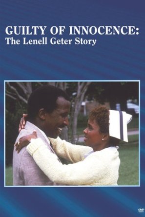 Guilty of Innocence: The Lenell Geter Story - Movie Cover (thumbnail)