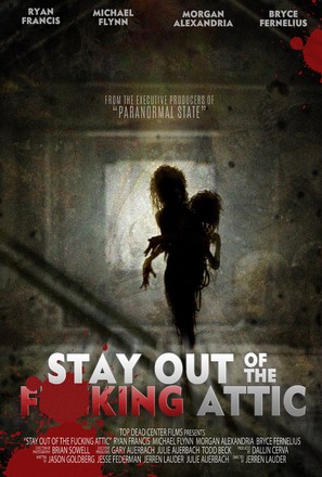 Stay Out of the F**king Attic - Movie Poster (thumbnail)