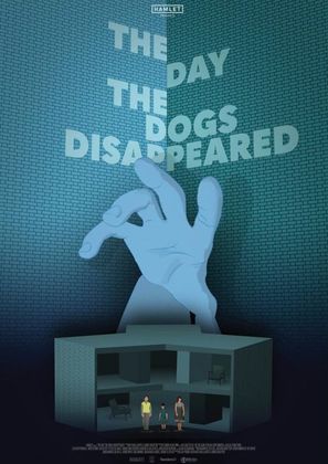 The Day the Dogs Disappeared - Belgian Movie Poster (thumbnail)