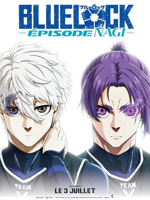 Gekij&ocirc;-ban Blue Lock -Episode Nagi- - French Movie Poster (thumbnail)