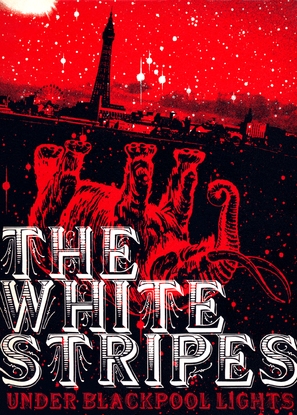 White Stripes: Under Blackpool Lights - British DVD movie cover (thumbnail)