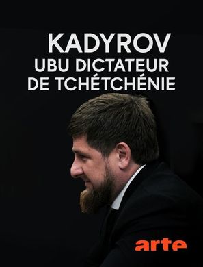 Kadyrov, Ubu dictateur de Tch&eacute;tch&eacute;nie - French Movie Cover (thumbnail)