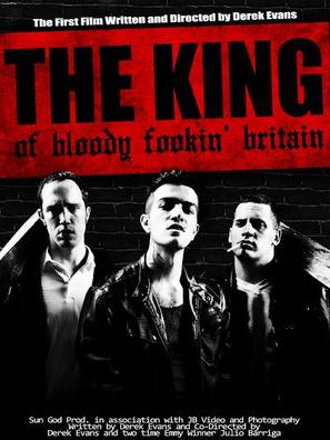 The King of Bloody Fookin&#039; Britain - Movie Poster (thumbnail)
