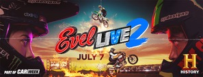 Evel Live 2 - Movie Poster (thumbnail)