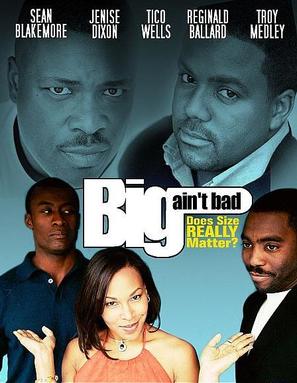 Big Ain&#039;t Bad - poster (thumbnail)