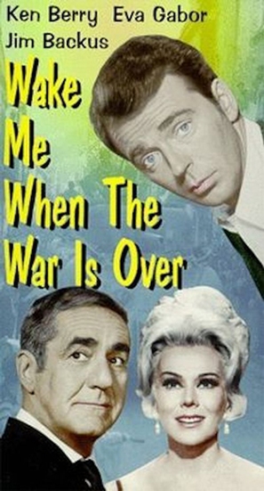 Wake Me When the War Is Over - Movie Poster (thumbnail)