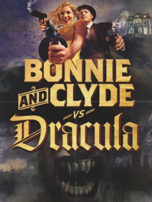 Bonnie &amp; Clyde vs. Dracula - Movie Poster (thumbnail)