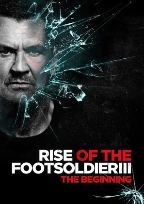 Rise of the Footsoldier 3 - British Movie Poster (thumbnail)
