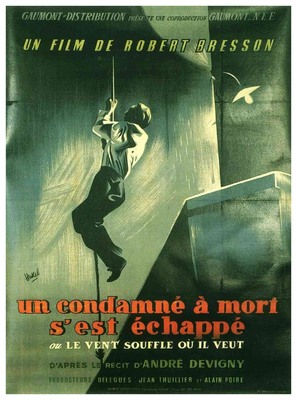 Un condamn&eacute; &agrave; mort s&#039;est &eacute;chapp&eacute; ou Le vent souffle o&ugrave; il veut - French Movie Poster (thumbnail)