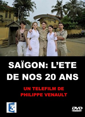 Sa&iuml;gon, l&#039;&eacute;t&eacute; de nos 20 ans - French DVD movie cover (thumbnail)