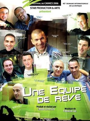 Une &eacute;quipe de r&ecirc;ve/Zidane&#039;s Dream Team - French poster (thumbnail)