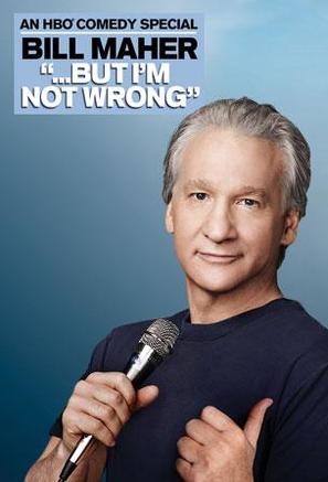 Bill Maher... But I&#039;m Not Wrong - DVD movie cover (thumbnail)