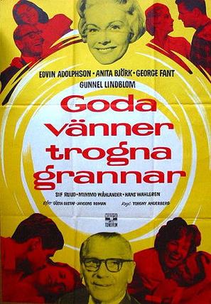 Goda v&auml;nner, trogna grannar - Swedish Movie Poster (thumbnail)