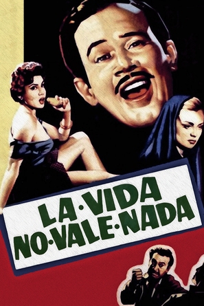 La vida no vale nada - Mexican Movie Poster (thumbnail)