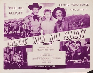 Calling Wild Bill Elliott - Movie Poster (thumbnail)