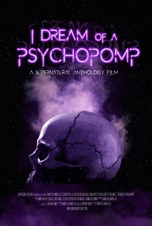 I Dream of a Psychopomp - Movie Poster (thumbnail)