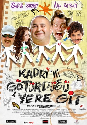 Kadri&#039;nin g&ouml;t&uuml;rd&uuml;g&uuml; yere git - Turkish Movie Poster (thumbnail)