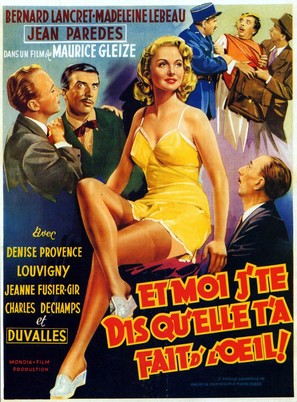 Et moi j&#039;te dis qu&#039;elle t&#039;a fait d&#039;l&#039;oeil! - French Movie Poster (thumbnail)