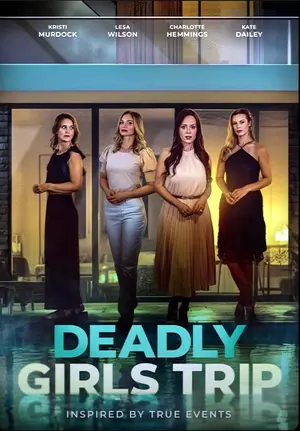 Deadly Girls Trip Poster