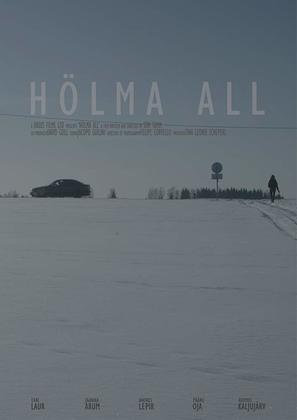 H&ouml;lma All - Estonian Movie Poster (thumbnail)