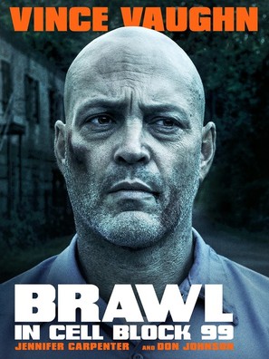 Brawl in Cell Block 99 - Movie Poster (thumbnail)