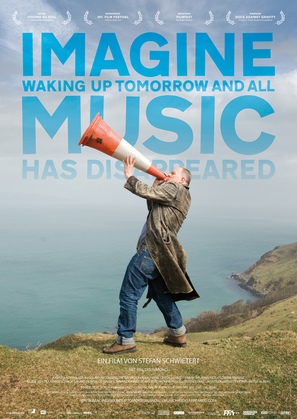 Imagine Waking Up Tomorrow and All Music Has Disappeared - German Movie Poster (thumbnail)