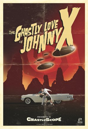 The Ghastly Love of Johnny X - Movie Poster (thumbnail)