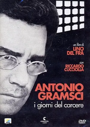 Antonio Gramsci: i giorni del carcere Poster