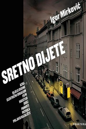 Sretno dijete - Croatian Movie Poster (thumbnail)