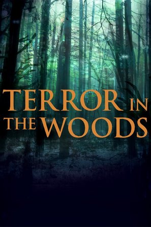 Terror in the Woods - Video on demand movie cover (thumbnail)